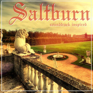Various Artists的专辑Saltburn Soundtrack (Inspired)