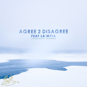 收聽Eric Bellinger的Agree 2 Disagree (Explicit)歌詞歌曲