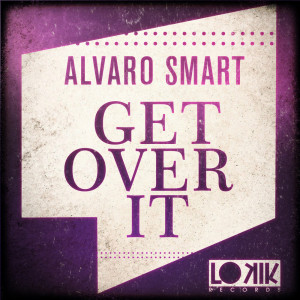 Get Over It dari Alvaro Smart