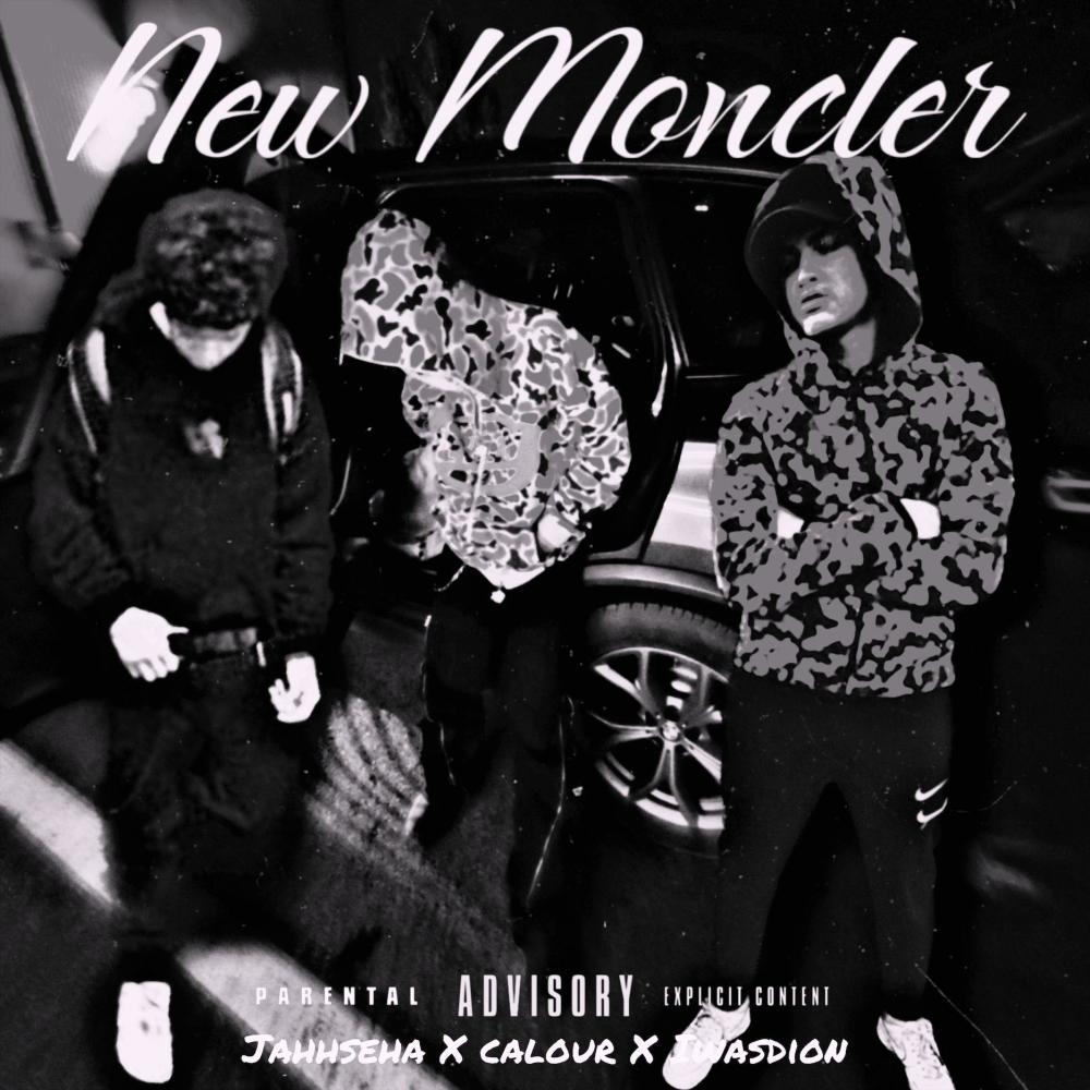 New Moncler (Explicit)