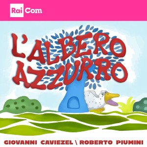 Giovanni Caviezel的專輯L'ALBERO AZZURRO (Colonna sonora originale del Programma Tv "L'Albero Azzurro 1994/98")
