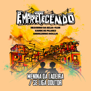 Xande de Pilares的專輯Menina da Ladeira / Se Liga Doutor