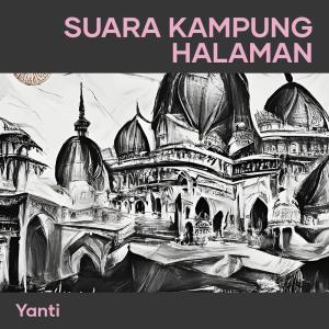 อัลบัม Suara Kampung Halaman ศิลปิน Yanti