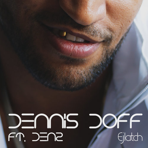 Ejlatch (feat. Denz)