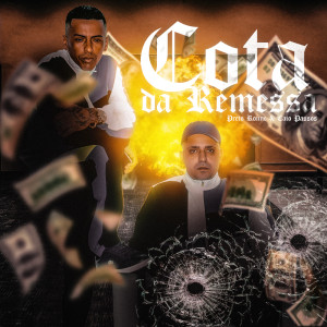 Dengarkan lagu Cota da Remessa (Explicit) nyanyian Preto Ronne dengan lirik