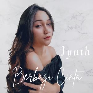Iyuth的專輯Berbagi Cinta