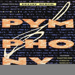 ดาวน์โหลดและฟังเพลง The Pymphony (Explicit) พร้อมเนื้อเพลงจาก DJ Rerok