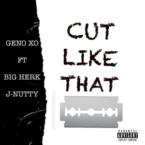 Album Cut Like That (Explicit) from Geno XO