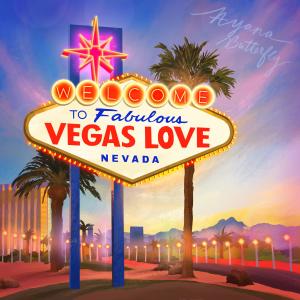 收聽Ayana Butterfly的Vegas Love歌詞歌曲