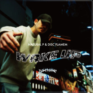 Album Wake Up from NATURAL P