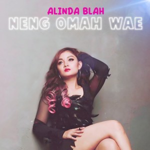 Album Neng Omah Wae oleh Alinda