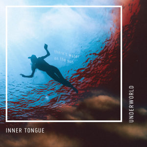 收聽Inner Tongue的Underworld (Robot Koch Remix)歌詞歌曲