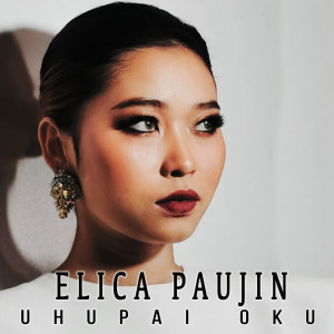 收听Elica Paujin的Uhupai Oku歌词歌曲