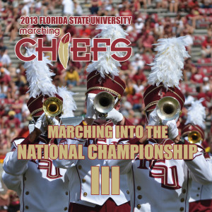 Florida State University Marching Chiefs的專輯Marching into the National Championship III