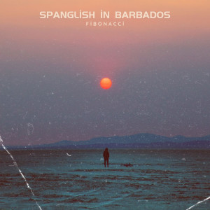 Album Spanglish in Barbados from Fibonacci