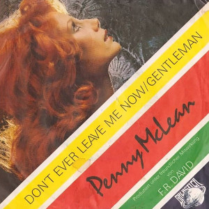 Penny McLean的專輯Don't Ever Leave Me Now