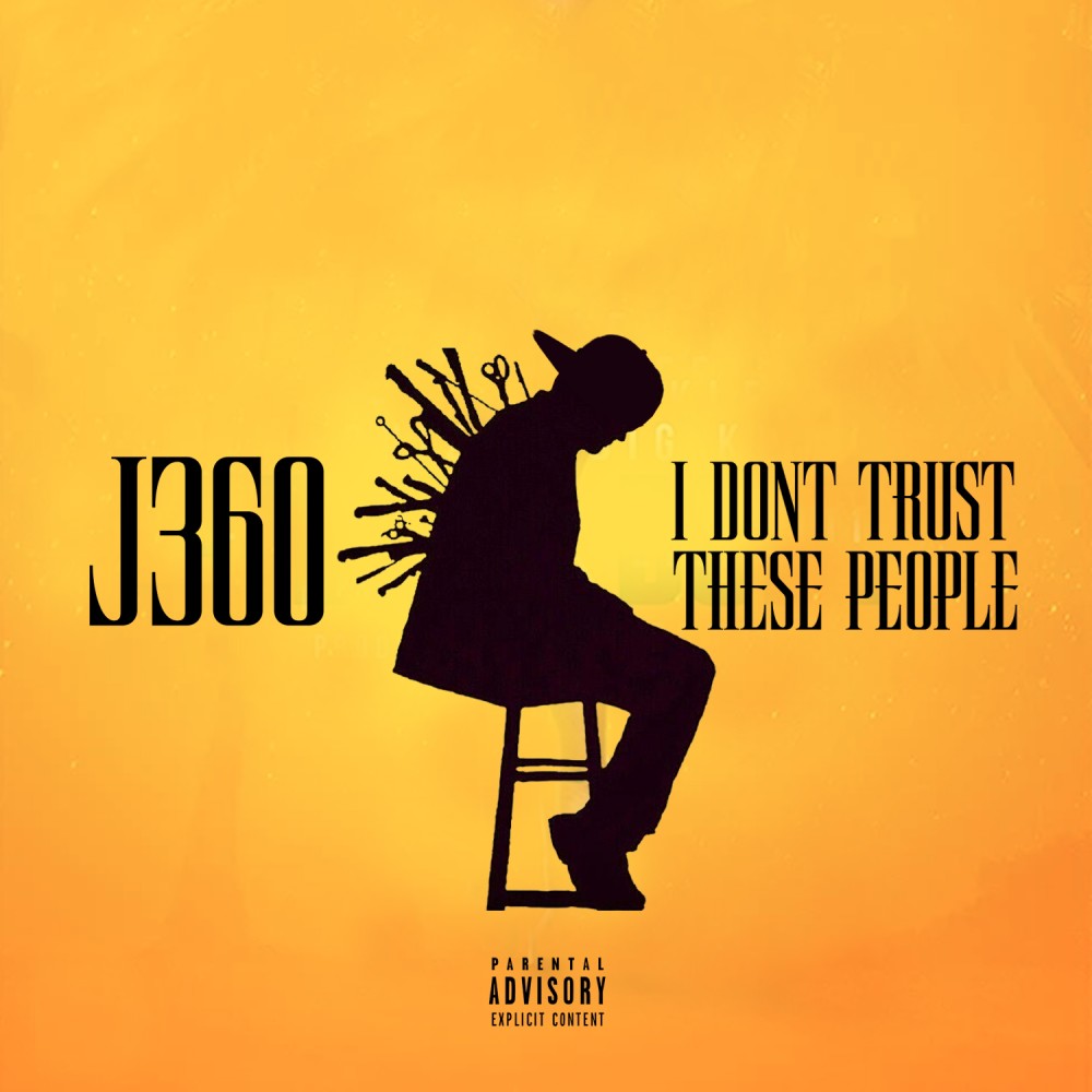 I Dont Trust These People (Explicit)