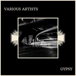อัลบัม Gypsy ศิลปิน Various Artists