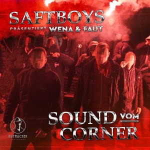 ดาวน์โหลดและฟังเพลง Sound vom Corner พร้อมเนื้อเพลงจาก Saftboys