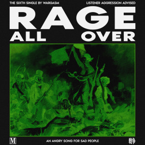 WARGASM (UK)的专辑Rage All Over (Explicit)