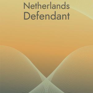 Various的专辑Netherlands Defendant