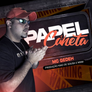 Album Papel e a Caneta from MC GEDEH