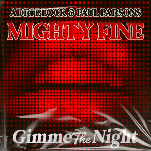 收聽Adri Block的Mighty Fine歌詞歌曲