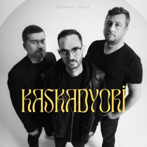 收聽Kaskadyori的Doğmadan Güneş歌詞歌曲