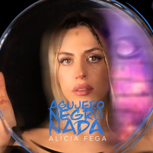 Dengarkan Agujero Negro. Nada lagu dari Alicia Fega dengan lirik