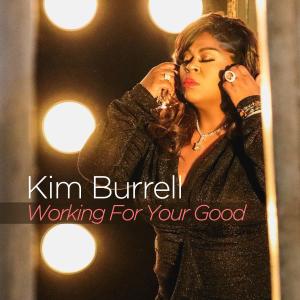 อัลบัม Working For Your Good ศิลปิน Kim Burrell