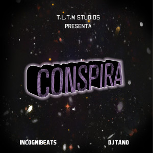 ดาวน์โหลดและฟังเพลง Conspira พร้อมเนื้อเพลงจาก Incognibeats