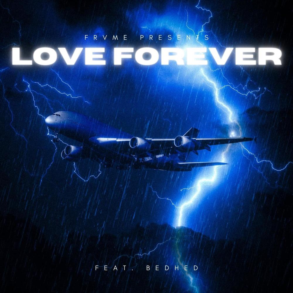 Love Forever (feat. Bedhed) (Explicit)