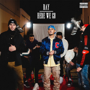 Album Here we go (Explicit) oleh Ray & Ky-z