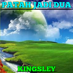 Kingsley的專輯PATAH JADI DUA
