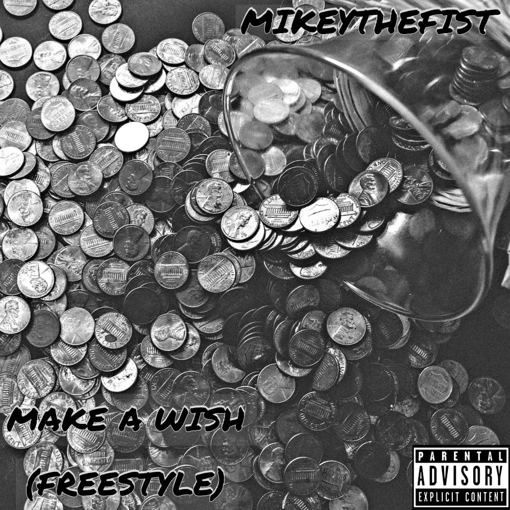 Make a Wish (Freestyle) (Explicit)