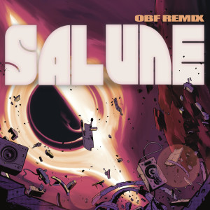 Album Salune (O.B.F Remix) from Chinese Man