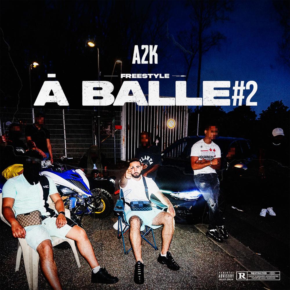 À balle #2 (Freestyle) (Explicit)