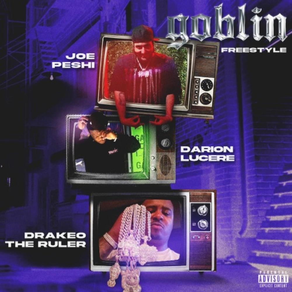 Goblin Freestyle (feat. DRAKE0THERULER & DARION LUCERE) (Explicit)