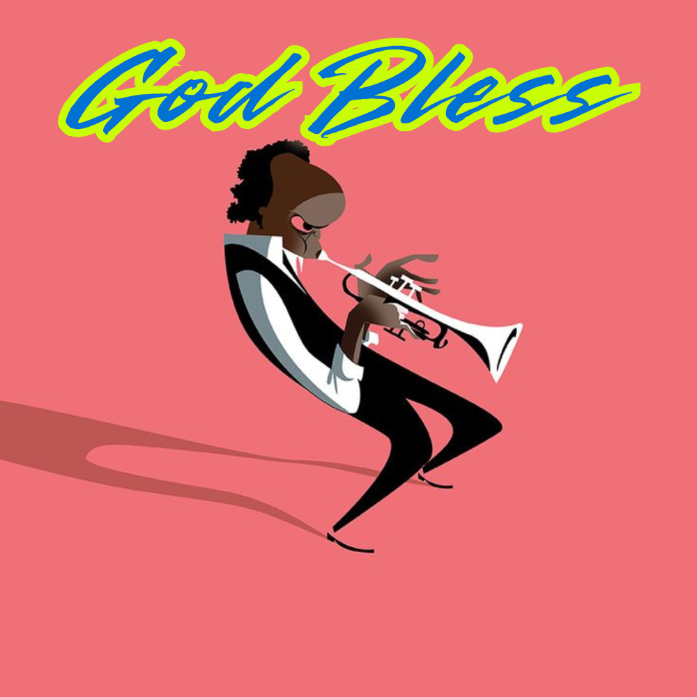 God Bless (Explicit)