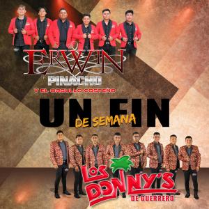 Dengarkan Un Fin De Semana lagu dari Erwin Pinacho Y El Orgullo Costeno dengan lirik