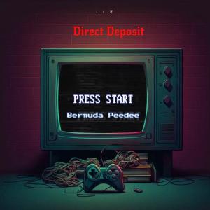 Bermuda Peedee的专辑Direct Deposit (Explicit)