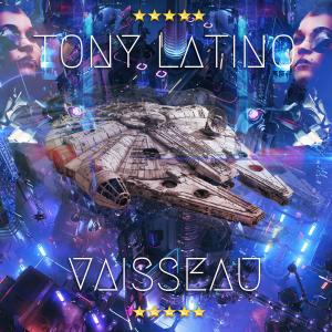 收聽Tony Latino的Vaisseau歌詞歌曲