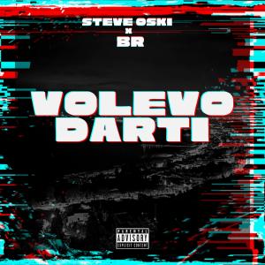 收聽Steve Oski的Volevo darti (Explicit)歌詞歌曲