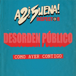 อัลบัม Como Ayer Contigo ศิลปิน Inspector