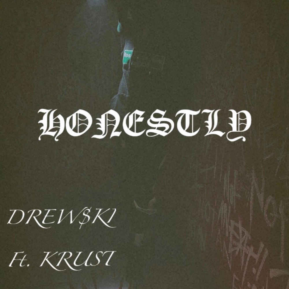 Honestly (Explicit)