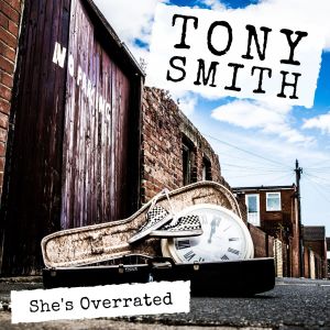 ดาวน์โหลดและฟังเพลง She's Overrated พร้อมเนื้อเพลงจาก Tony Smith
