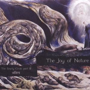 Album The Empty Circle part III - anitya from The Joy Of Nature
