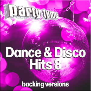 ดาวน์โหลดและฟังเพลง D.I.S.C.O. (made popular by Ottawan) [backing version] พร้อมเนื้อเพลงจาก Party Tyme
