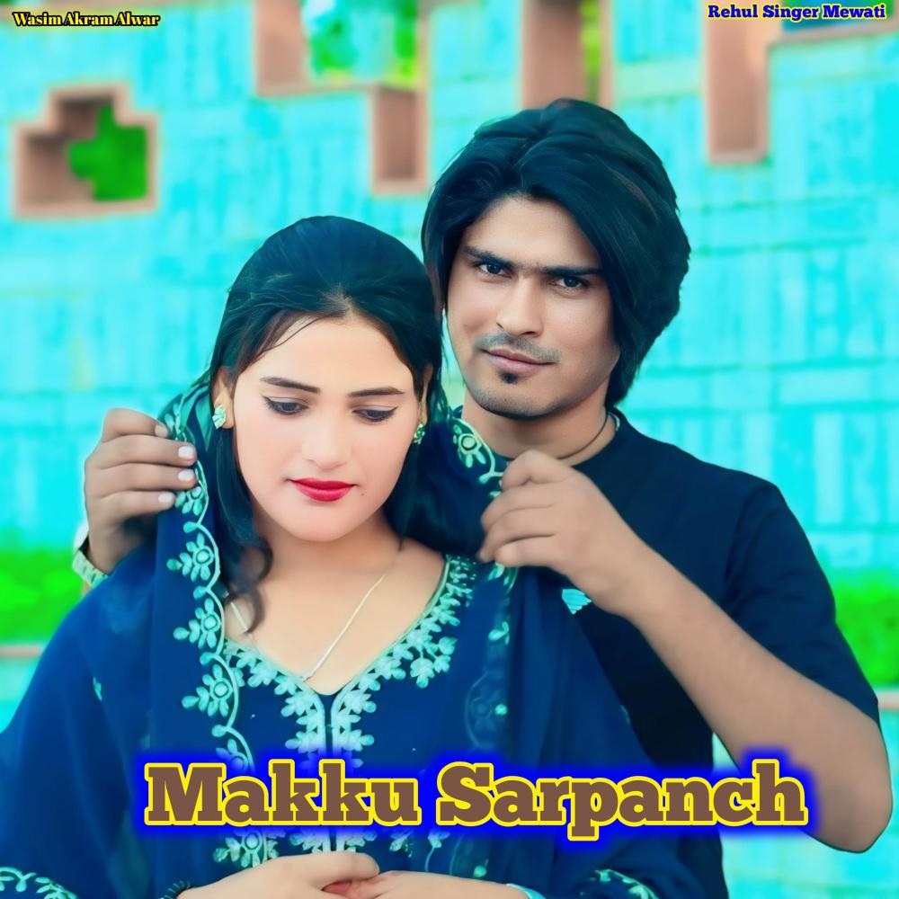 Makku Sarpanch