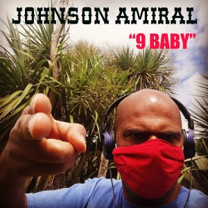 อัลบัม 9 Baby (Explicit) ศิลปิน Johnson Amiral